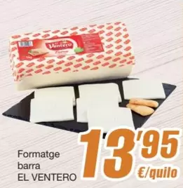 Oferta de El Ventero - Formatge Barra por 13,95€ en SPAR Fragadis
