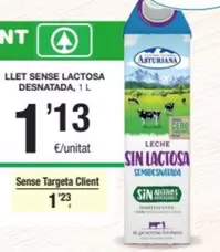 Oferta de La Asturiana - Llet Sense Lactosa Desnatada por 1,13€ en SPAR Fragadis