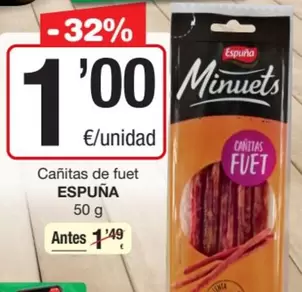 Oferta de Espuña - Canitas De Fuet por 1€ en SPAR Fragadis