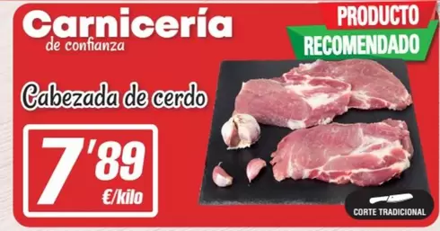 Oferta de Cabezada De Cerdo por 7,89€ en SPAR Fragadis