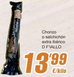 Oferta de Chorizo O Salchichon Extra Iberico por 13,99€ en SPAR Fragadis