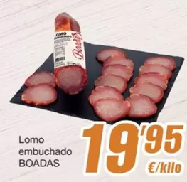 Oferta de Boadas - Lomo Embuchado por 19,95€ en SPAR Fragadis