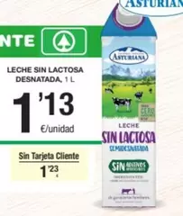 Oferta de La Asturiana - Leche Sin Lactosa Desnatada por 1,13€ en SPAR Fragadis