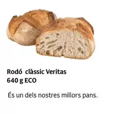 Oferta de Veritas - Rodó Clàssic en Veritas