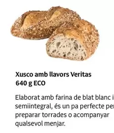 Oferta de Veritas - Xusco Amb Llavors  640 G Eco en Veritas