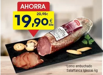 Oferta de Salamanca - Lomo Embuchado  Iglesias por 19,9€ en Froiz