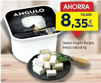 Oferta de Angulo - Queso  Burgos Fresco Natural por 8,35€ en Froiz