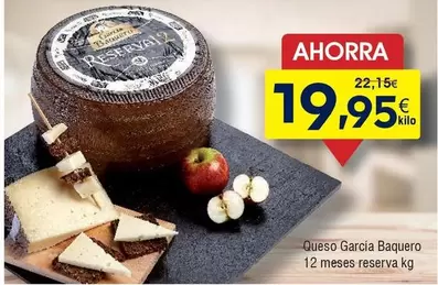 Oferta de Garcia - Queso Baquero 12 Meses Reserva por 19,95€ en Froiz