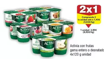 Oferta de Danone - Activia Con Frutas Gama Entero O Desnatado por 2,99€ en Froiz
