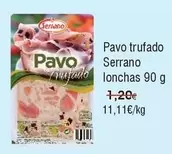 Oferta de Serrano - Pavo Trufado  Lonchas por 1€ en Froiz