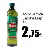 Oferta de Lindoliva - Aceite La Masía por 2,75€ en Froiz