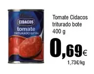 Oferta de Cidacos - Tomate Triturado Bote por 0,69€ en Froiz