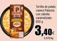 Oferta de Palacios - Tortilla De Patata Casera Con Cebolla Caramelizada por 3,4€ en Froiz