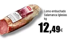Oferta de Salamanca - Lomo Embuchado  Iglesias por 12,49€ en Froiz