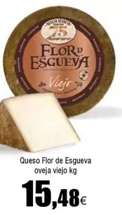 Oferta de Flor de Esgueva - Queso Oveja Viejo por 15,48€ en Froiz