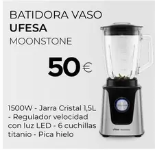 Oferta de Ufesa - Batidora Vaso Moonstone por 50€ en Tien 21