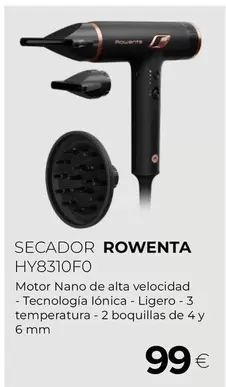 Oferta de Rowenta - Secador Hy8310f0 por 99€ en Tien 21