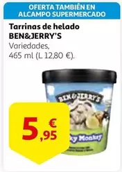 Oferta de Ben & Jerry's - Tarrinas De Helado por 5,95€ en Alcampo