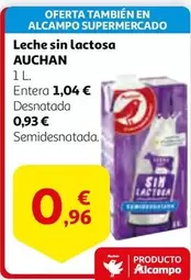 Oferta de Auchan - Leche Sin Lactosa por 0,96€ en Alcampo