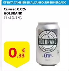 Oferta de Holbrand - Cerveza 0,0% por 0,33€ en Alcampo