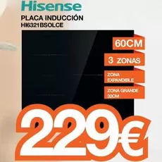 Oferta de Hisense - Placa Inducción Hi6321bsolce por 229€ en Expert