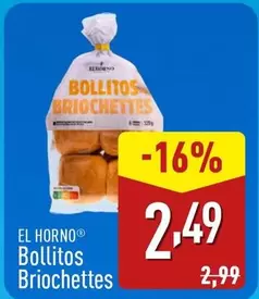 Oferta de El Horno - Bollitos Briochettes por 2,49€ en ALDI