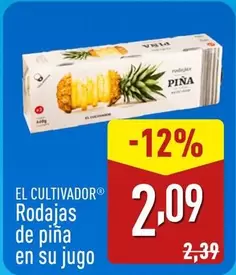 Oferta de El Cultivador - Rodajas De Pina En Su Jugo por 2,09€ en ALDI