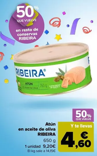 Oferta de Ribeira - Atún  En Aceite De Oliva   por 9,2€ en Carrefour