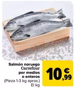Oferta de Carrefour - Salmón Noruego Por Medios O Enteros por 10,99€ en Carrefour