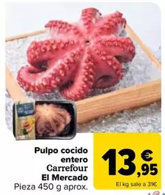 Oferta de Carrefour El Mercado - Pulpo Cocido Entero por 13,95€ en Carrefour