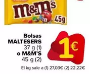 Oferta de Maltesers  O M&m’s - Bolsas     por 1€ en Carrefour