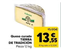 Oferta de Tierra De Tradicion - Queso Curado por 13,55€ en Carrefour