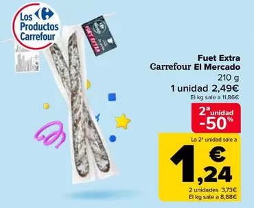Oferta de Carrefour - Fuet Extra El Mercado en Carrefour