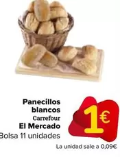 Oferta de Carrefour El Mercado - Panecillos Blancos  por 1€ en Carrefour