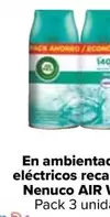 Oferta de Air Wick - En Ambientadores Eléctricos Recambio Nenuco en Carrefour