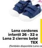 Oferta de Tex - Lona Cordones Infantil 26-32 O Lona 2 Cierres Bebé  por 9,99€ en Carrefour
