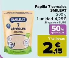 Oferta de Smileat - Papilla 7 Cereales  por 4,29€ en Carrefour