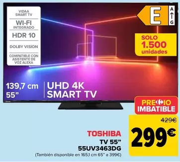 Oferta de Toshiba - Tv 55" 55UV3463DG por 299€ en Carrefour