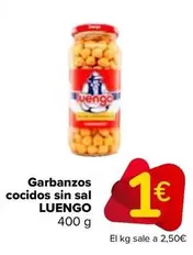 Oferta de Luengo - Garbanzos Cocidos Sin Sal   por 1€ en Carrefour