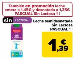 Oferta de Pascual - Leche Semidesnatada Sin Lactosa por 1,39€ en Carrefour