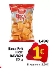 Oferta de Frit Ravich - Boca Frit   por 1€ en Carrefour