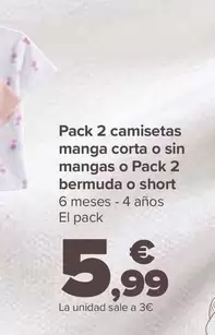 Oferta de Pack 2 Camisetas Manga Corta O Sin Mangas O Pack 2 Bermuda O Short por 5,99€ en Carrefour