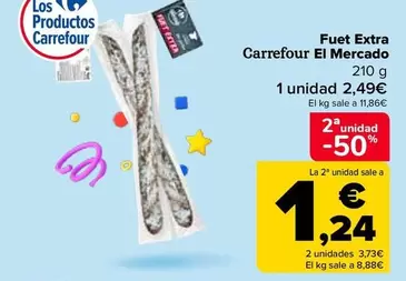 Oferta de Carrefour - Fuet Extra El Mercado en Carrefour