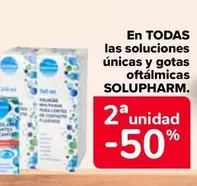 Oferta de Solupharm - En Todas Las Soluciones Únicas Y Gotas Oftálmicas en Carrefour