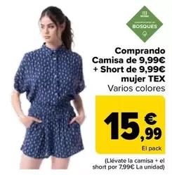 Oferta de Tex - Comprando Camisa De 9,99€  + Short De 9,99€ Mujer  por 15,99€ en Carrefour