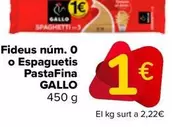 Oferta de Gallo - Fideo Nº0  O Spaghetti Pastafina    por 1€ en Carrefour