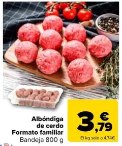 Oferta de Albóndiga De Cerdo Formato Familiar por 3,79€ en Carrefour