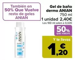 Oferta de Anian - Gel De Baño Dermo por 2,4€ en Carrefour