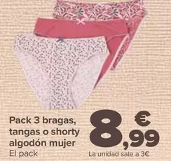 Oferta de Pack 3 Bragas Tangas O Shorty Algodón Mujer por 8,99€ en Carrefour