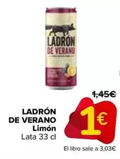 Oferta de Ladrón De Verano -  Limón por 1€ en Carrefour